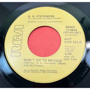 B W Stevenson Don't Go to Mexico Country 45 Promo RCA 74-0840 Mono Stereo